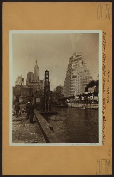 East River - shore and skyline ; South ferry ; Williamsburg bridge., 1934
