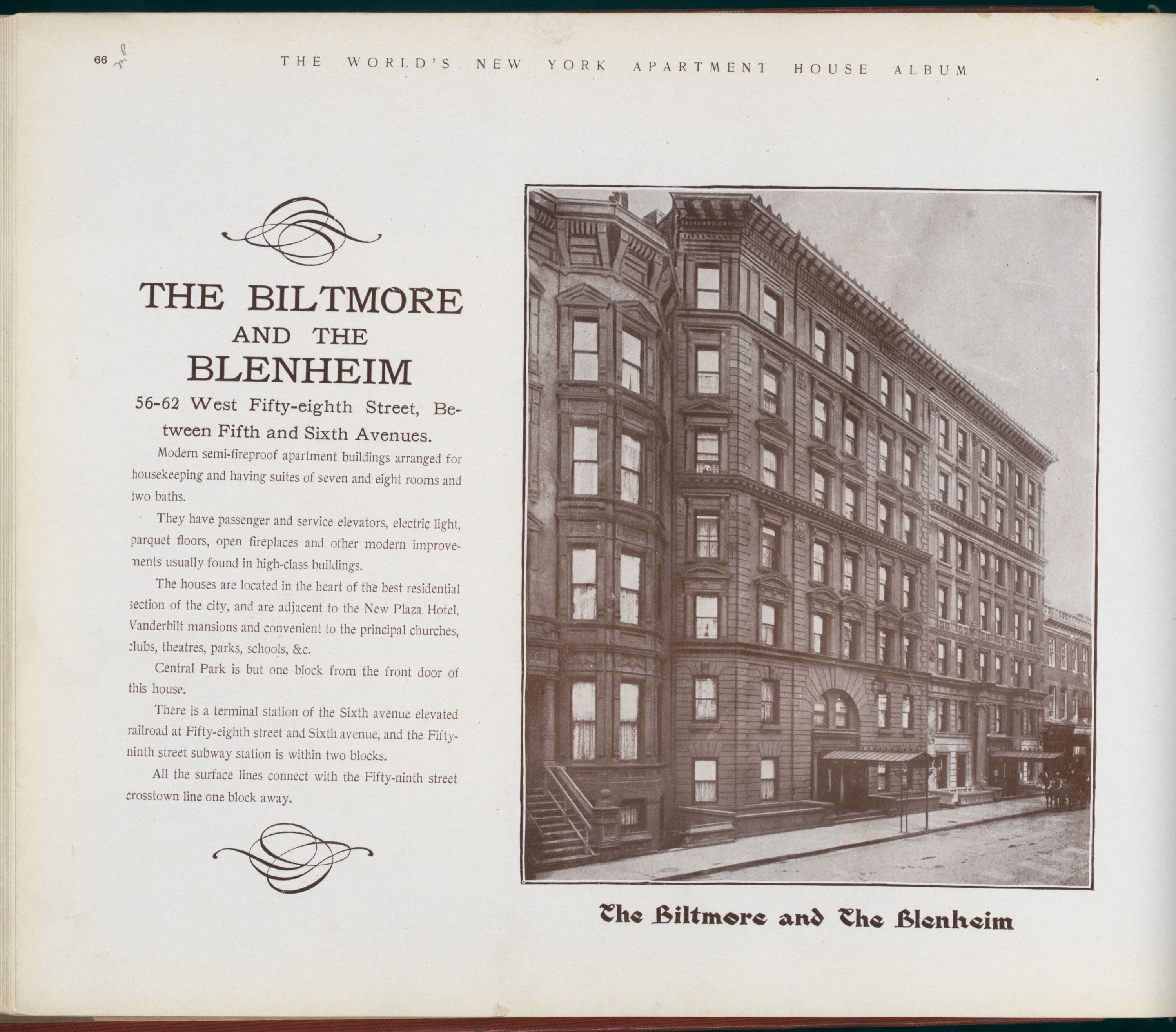 The Biltmore and The Blenheim. 56-62 West Fifty-eighth Street, between Fifth and Sixth avenues.
